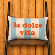 Gefülltes Kissen la dolce vita 40 x 60 Schrift